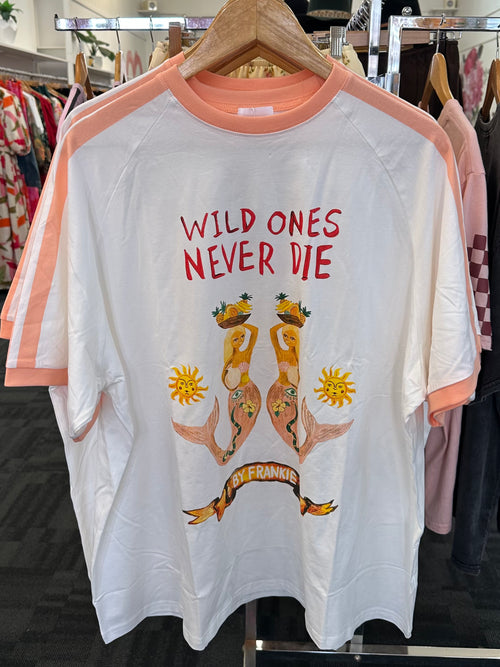 By Frankie Tee- Wild Ones Never Die-White